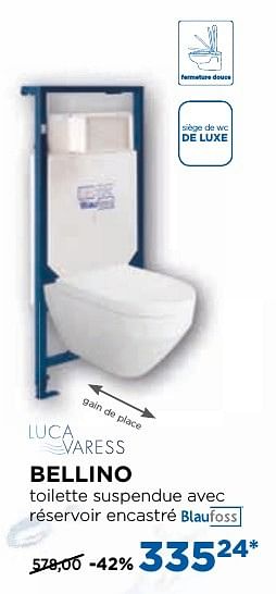 Promoties Bellino toilettes suspendues - Luca varess - Geldig van 01/11/2016 tot 03/12/2016 bij X2O