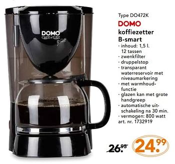 Promoties Domo koffiezetter b-smart do472k - Domo - Geldig van 14/11/2016 tot 05/12/2016 bij Blokker