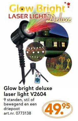 Promotions Glow bright deluxe laser light v2604 - Produit maison - Blokker - Valide de 14/11/2016 à 05/12/2016 chez Blokker