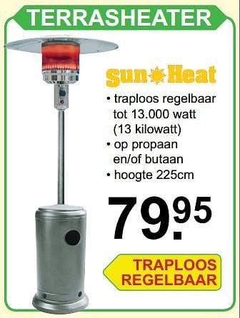 Gespierd Raar ontvangen Sun Heat Terrasheater - Promotie bij Van Cranenbroek