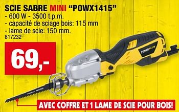 Promotions Powerplus scie sabre mini powx1415 - Powerplus - Valide de 23/11/2016 à 04/12/2016 chez Hubo