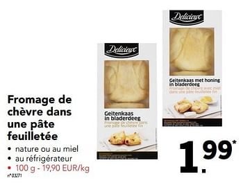 Promoties Fromage de chèvre dans une pâte feuilletée - Delicieux - Geldig van 28/11/2016 tot 04/12/2016 bij Lidl