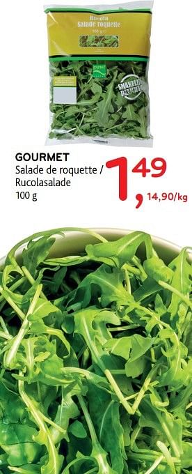Promotions Gourmet salade de roquette - Gourmet - Valide de 30/11/2016 à 13/12/2016 chez Alvo
