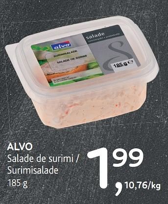 Promotions Alvo salade de surimi - Produit maison - Alvo - Valide de 30/11/2016 à 13/12/2016 chez Alvo