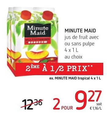 Promotions Minute maid jus de fruit avec ou sans pulpe - Minute Maid - Valide de 01/12/2016 à 14/12/2016 chez Eurospar (Colruytgroup)