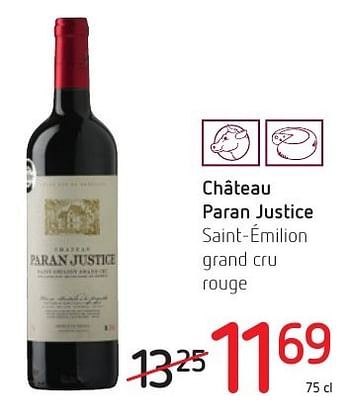 Promotions Château paran justice saint-émilion grand cru rouge - Vins rouges - Valide de 01/12/2016 à 14/12/2016 chez Eurospar (Colruytgroup)