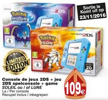 Promoties Console de jeux 2ds + jeu 2ds spelconsole + game soleil ou-of lune - Nintendo - Geldig van 22/11/2016 tot 05/12/2016 bij Cora