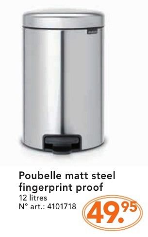 Promotions Poubelle matt steel fingerprint proof - Brabantia - Valide de 21/11/2016 à 04/12/2016 chez Blokker