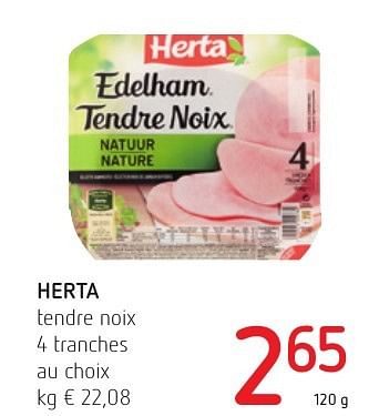 Promoties Herta tendre noix - Herta - Geldig van 01/12/2016 tot 14/12/2016 bij Spar (Colruytgroup)