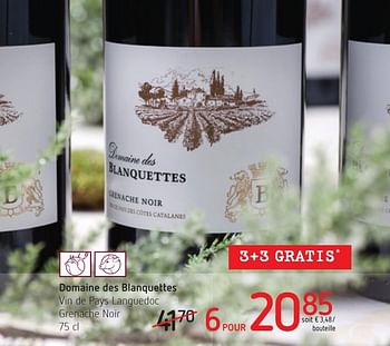 Promotions Domaine des blanquettes vin de pays languedoc grenache noir - Vins rouges - Valide de 01/12/2016 à 14/12/2016 chez Spar (Colruytgroup)
