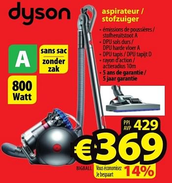 Promoties Dyson aspirateur - stofzuiger bigball - Dyson - Geldig van 28/11/2016 tot 31/12/2016 bij ElectroStock