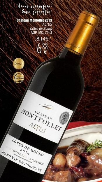 Promoties Château monfollet 2013 altus - Rode wijnen - Geldig van 23/11/2016 tot 10/01/2017 bij Cora