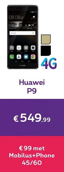 Promotions Huawei p9 - Huawei - Valide de 14/11/2016 à 31/01/2017 chez Proximus