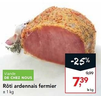 Promoties Rôti ardennais fermier - Huismerk - Makro - Geldig van 30/11/2016 tot 13/12/2016 bij Makro