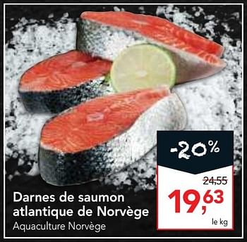Promotions Darnes de saumon atlantique de norvège - Produit maison - Makro - Valide de 30/11/2016 à 13/12/2016 chez Makro