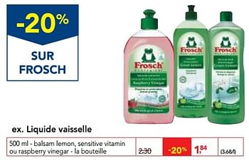 Promotions Liquide vaisselle - Frosch - Valide de 30/11/2016 à 13/12/2016 chez Makro