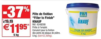 Promoties Pâte de finition filler to finish knauf - Knauf - Geldig van 29/11/2016 tot 26/12/2016 bij Brico