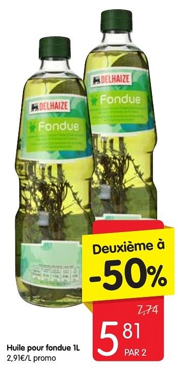 Promotions Huile pour fondue - Delhaize - Valide de 24/11/2016 à 30/11/2016 chez Red Market