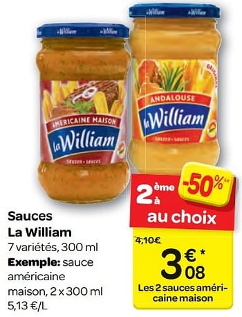 Promotions Sauces la william - La William - Valide de 23/11/2016 à 05/12/2016 chez Carrefour