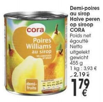 Promoties Demi-poires au sirop halve peren op siroop cora - Cora - Geldig van 29/11/2016 tot 12/12/2016 bij Cora
