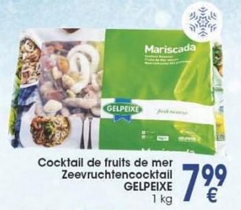Promotions Gelpeixe cocktail de fruits de mer zeevruchtencocktail - Gelpeixe - Valide de 29/11/2016 à 12/12/2016 chez Cora