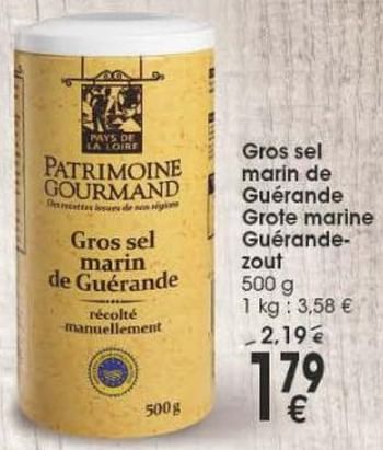 Promotions Gros sel marin de guerande zout - Patrimoine Gourmand - Valide de 29/11/2016 à 12/12/2016 chez Cora