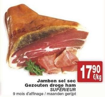 Promoties Jambon sel sec gezouten droge ham supérieur - Huismerk - Cora - Geldig van 29/11/2016 tot 05/12/2016 bij Cora