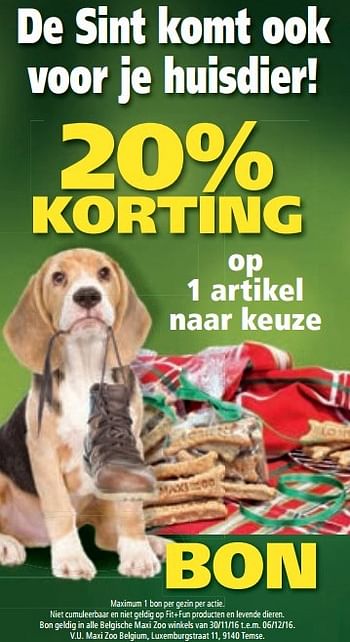 Promotions 20% korting op 1 artikel naar keuze - Produit maison - Maxi Zoo - Valide de 30/11/2016 à 06/12/2016 chez Maxi Zoo