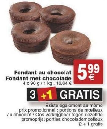 Promoties Fondant au chocolat fondant met chocolade - Huismerk - Cora - Geldig van 29/11/2016 tot 05/12/2016 bij Cora
