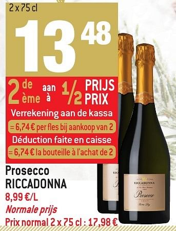 Promotions Prosecco riccadonna - Mousseux - Valide de 30/11/2016 à 03/01/2017 chez Match