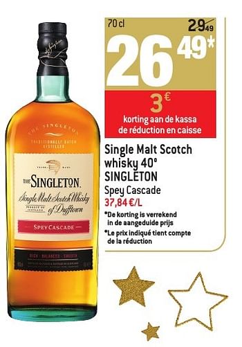Promotions Single malt scotch whisky 40° singleton - The Singleton - Valide de 30/11/2016 à 03/01/2017 chez Match