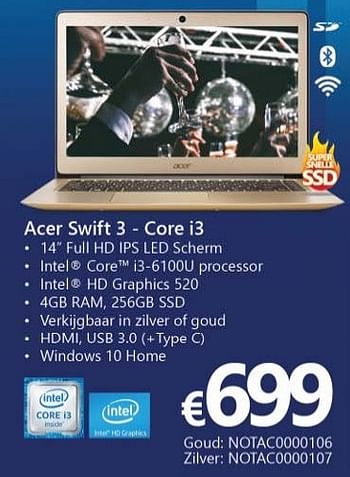 Promoties Acer swift 3 core i3 notac0000106 - Acer - Geldig van 25/11/2016 tot 31/12/2016 bij Compudeals