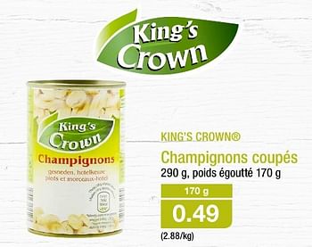 Promotions Champignons coupés - King's Crown - Valide de 30/11/2016 à 06/12/2016 chez Aldi