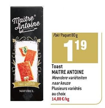 Promotions Toast maitre antoine - Maître Antoine - Valide de 30/11/2016 à 03/01/2017 chez Match