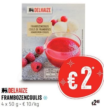 Huismerk Delhaize Frambozencoulis Promotie Bij Delhaize