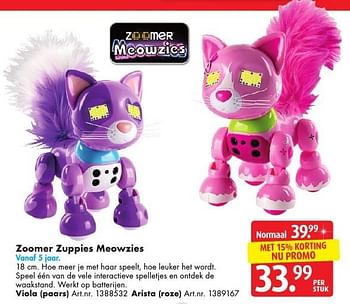 Promoties Zoomer zuppies meowzies - Zoomer - Geldig van 10/12/2016 tot 24/12/2016 bij Bart Smit