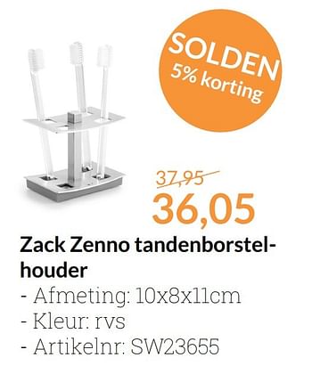 Promoties Zack zenno tandenborstelhouder - Zack - Geldig van 01/01/2017 tot 31/01/2017 bij Sanitairwinkel