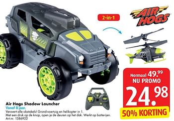 Promoties Air hogs shadow launcher - Air Hogs - Geldig van 03/01/2017 tot 31/01/2017 bij Bart Smit