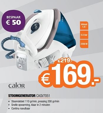 Promoties Calor stoomgenerator cagv7051 - Calor - Geldig van 02/01/2017 tot 31/01/2017 bij Expert