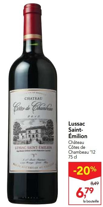 Promoties Lussac saint- émilion château côtes de chambeau `12  - Rode wijnen - Geldig van 11/01/2017 tot 24/01/2017 bij Makro