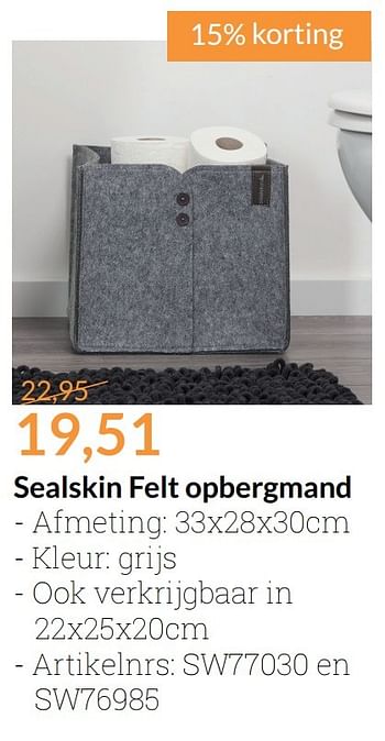 Promoties Sealskin felt opbergmand - Sealskin - Geldig van 01/02/2017 tot 28/02/2017 bij Sanitairwinkel