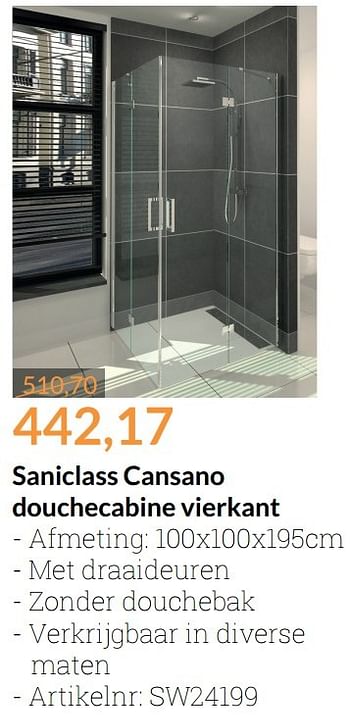 Promoties Saniclass cansano douchecabine vierkant - Saniclass - Geldig van 01/02/2017 tot 28/02/2017 bij Sanitairwinkel