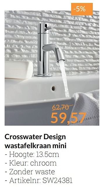 Promoties Crosswater design wastafelkraan mini - Crosswater - Geldig van 01/02/2017 tot 28/02/2017 bij Sanitairwinkel