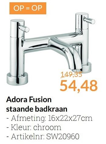Promoties Adora fusion staande badkraan - Adora - Geldig van 01/02/2017 tot 28/02/2017 bij Sanitairwinkel