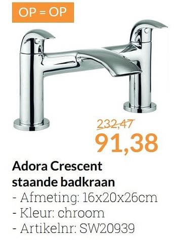 Promoties Adora crescent staande badkraan - Adora - Geldig van 01/02/2017 tot 28/02/2017 bij Sanitairwinkel