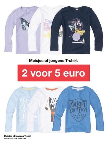 Promotions Meisjes of jongens t-shirt - Produit maison - Zeeman  - Valide de 21/01/2017 à 27/01/2017 chez Zeeman