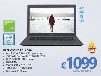 Promoties Acer notebooks aspire e5-774g - Acer - Geldig van 30/01/2017 tot 28/02/2017 bij Compudeals