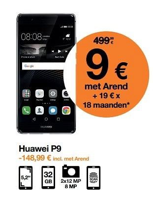 Promoties Huawei p9 - Huawei - Geldig van 13/02/2017 tot 12/03/2017 bij Orange