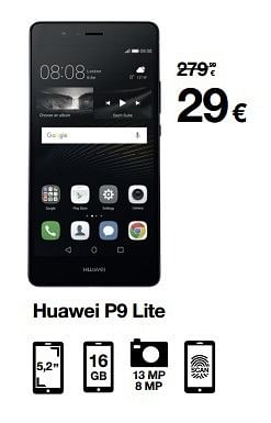 Promoties Huawei p9 lite - Huawei - Geldig van 13/02/2017 tot 12/03/2017 bij Orange
