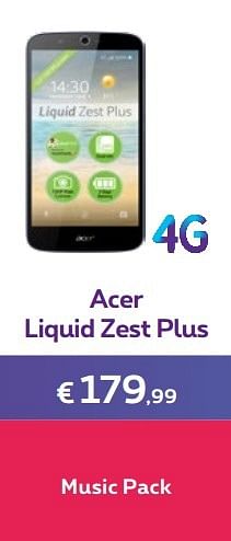 Promotions Acer liquid zest plus - Acer - Valide de 01/03/2017 à 02/04/2017 chez Proximus